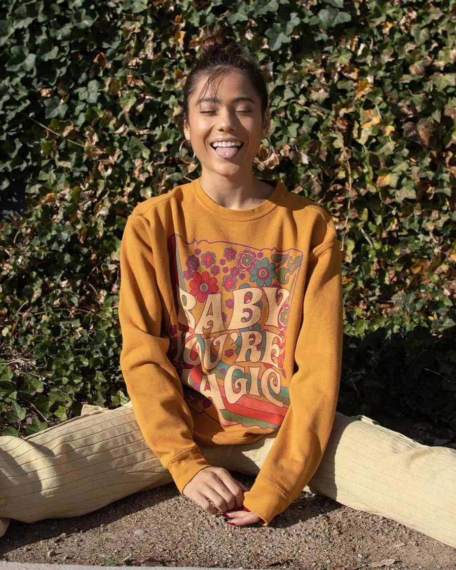 Baby You Are Magic Sweatshirt