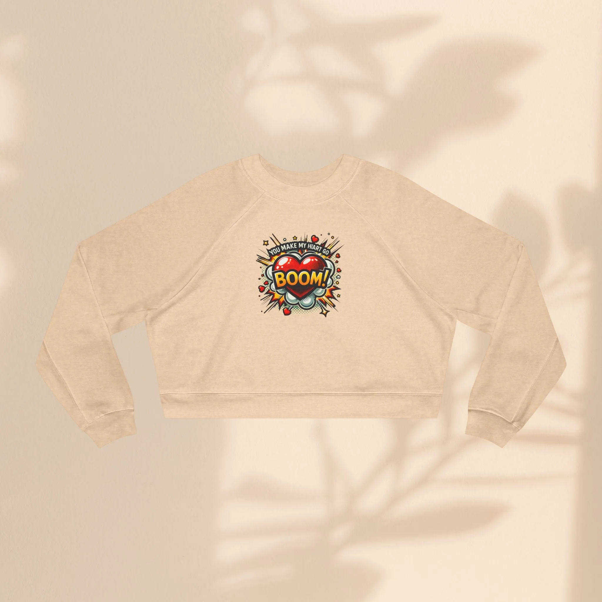 Women's Cropped Fleece Pullover - You Make My Heart Go Boom